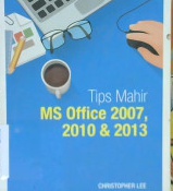 Cover Tips mahis MS offece 2007, 2010 dan 2013 / Christopher Lee