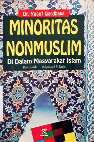 Cover Minoritas non muslim didalam masyarakat islam / Dr. Yusuf Qardhawi ; penerjemah Muhammad Al Baqir