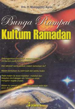 Cover Bunga rampai kultum ramadhan / Drs.H.Mustaghfiri Asror; editor Mahmud Sya'roni, S.Ag.
