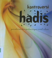 Cover Kontroversi hadis :  Percaturan dan pertarungan awal islam / Prof. Michael A Cook; Penerjemah, Ali Masrur Abdull Ghaffar; Editor, Irwan Kurniawan, Mathori A Elwa