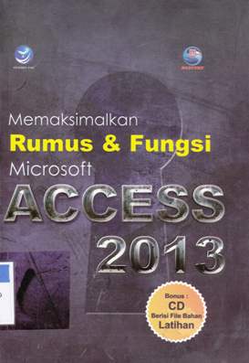 Cover Memaksimalkan rumus dan fungsi microsoft access 2013