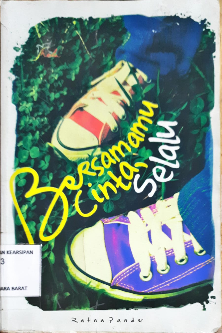 Cover Bersamamu cinta, selalu / Ratna pande ; editor Yasintha