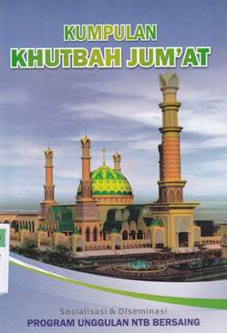 Cover Kumpulan khutbah jumat :  sosialisasi dan diseminasi program unggulan NTB bersaing