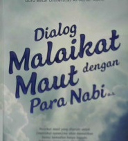 Cover Dialog malaikat maut dengan para nabi a.s / Dr.Musthafa Murad ; penerjemah Febrian Hasmand