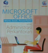 Cover Microsoft office ( Word- Excel- Powerpoint ) untuk :  Administrasi perkantoran