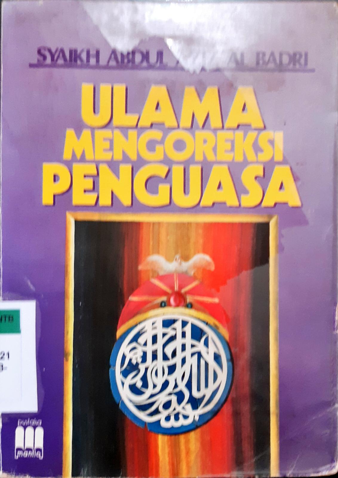 Cover Ulama mengoreksi penguasa / Syaikh Abdul Aziz Al Badri