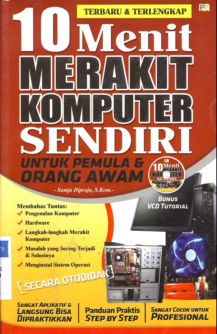 Cover Sepuluh menit merakit komputer sendiri / Samja Dipraja, S.Kom ; editor Azka Ramadhan