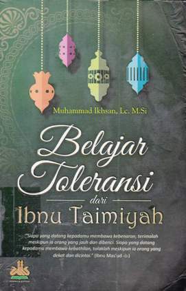 Cover Belajar toleransi dari Ibnu Taimiyah / Muhammad Ikhsan, Lc. M. Si