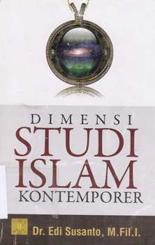Cover Dimensi studi islam kontemporer / Dr. Edi Susanto, M.Fil.I