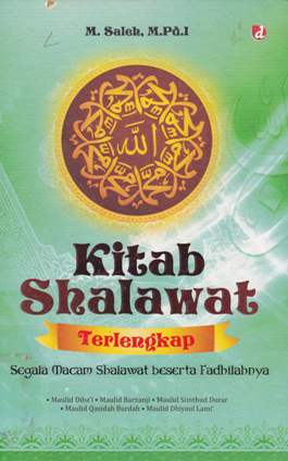 Cover Kitab shalawat terlengkap / M. Saleh, M.Pd.I; editor, Raisya Maula Ibnu Rusyd
