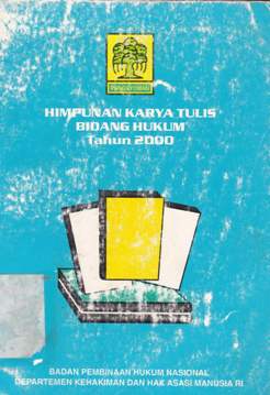 Cover Himpunan Karya Tulis Bidang Hukum Tahun 2000; editor, L. Sumartono