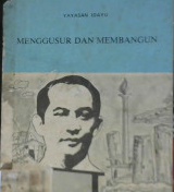 Cover Menggusur dan membangun / Ali Sadikin