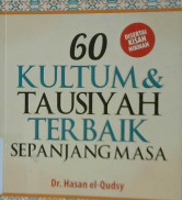 Cover Enam puluh kultum dan tausiyah terbaik sepanjang masa / Dr. Hasan El-Qudsy ; Penyunting,  Syaiful M.H Erlina ZZ