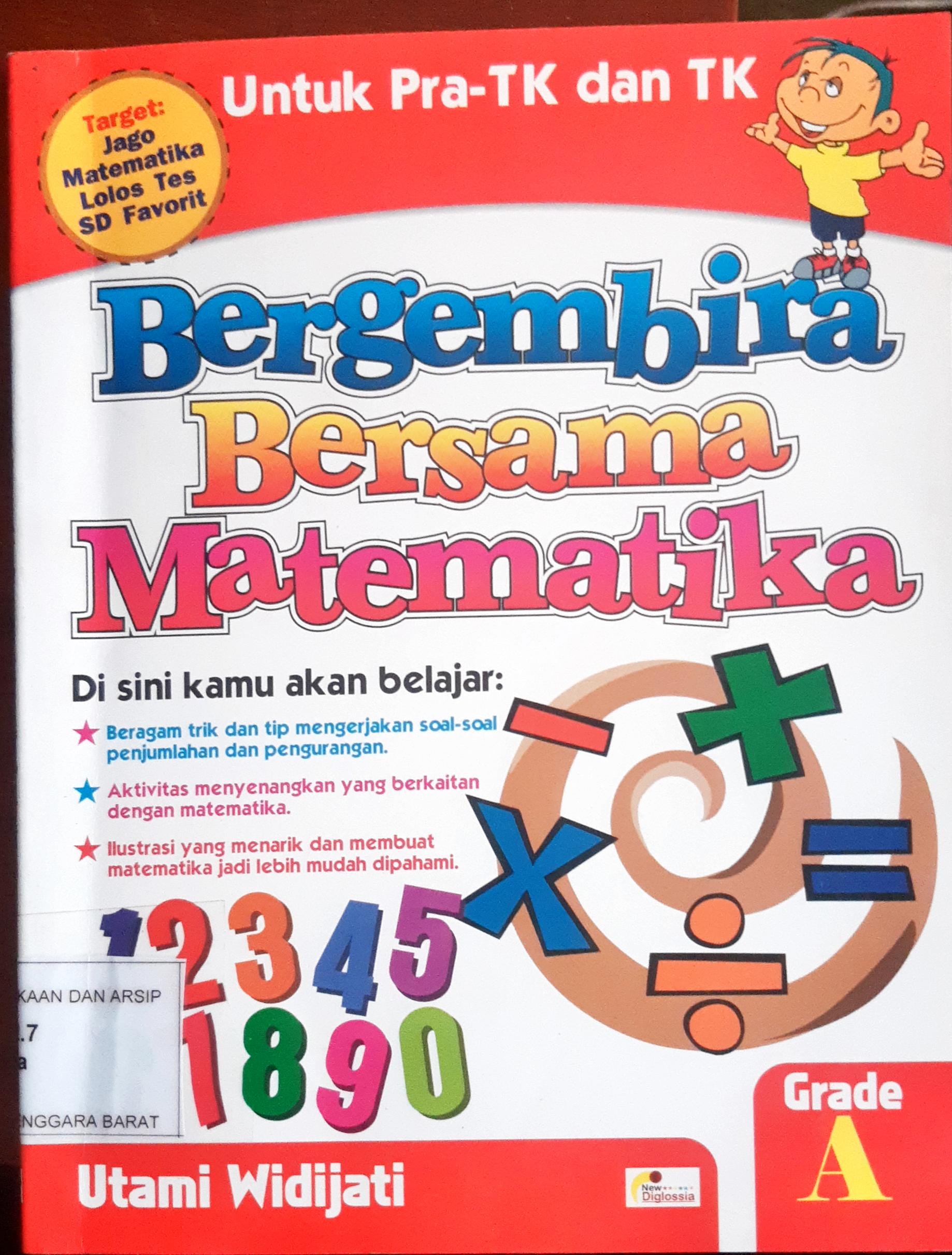 Cover Bergembira bersama matematika :  Untuk Pra-TK dan TK / Utami Widijati
