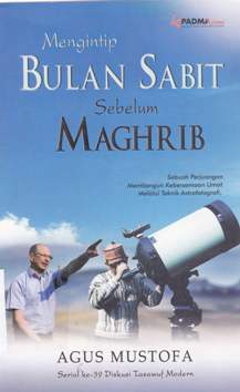 Cover Mengintip bulan sabit sebelum magrib / Agus Mustofa
