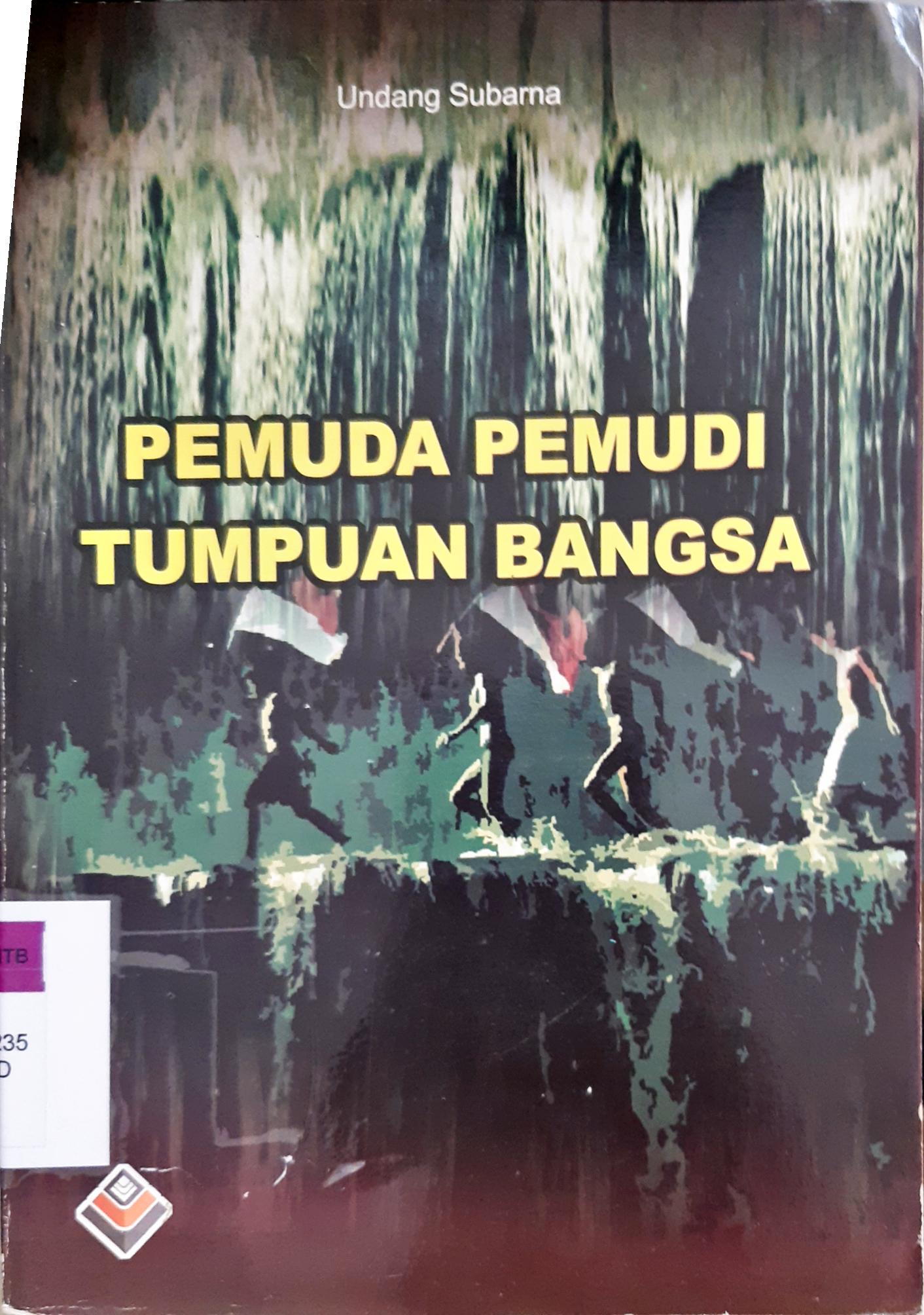 Cover Pemuda pemudi tumpuan bangsa / oleh Undang Subarna