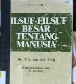 Cover Filsuf-filsuf besar tentang manusia / Dr. P.A. Van der Weij