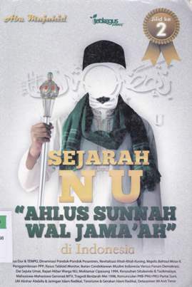 Cover Sejarah NU ahlus sunnah wal jama'ah di indonesia / Abu Mujahid