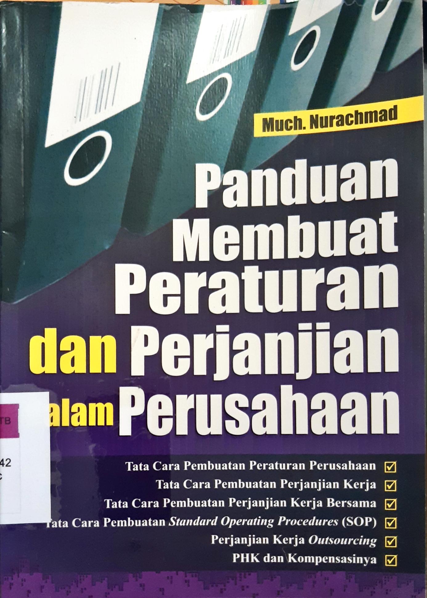 Cover Panduan membuat peraturan dan perjanjian dalam perusahaan / Much. Nurachmad