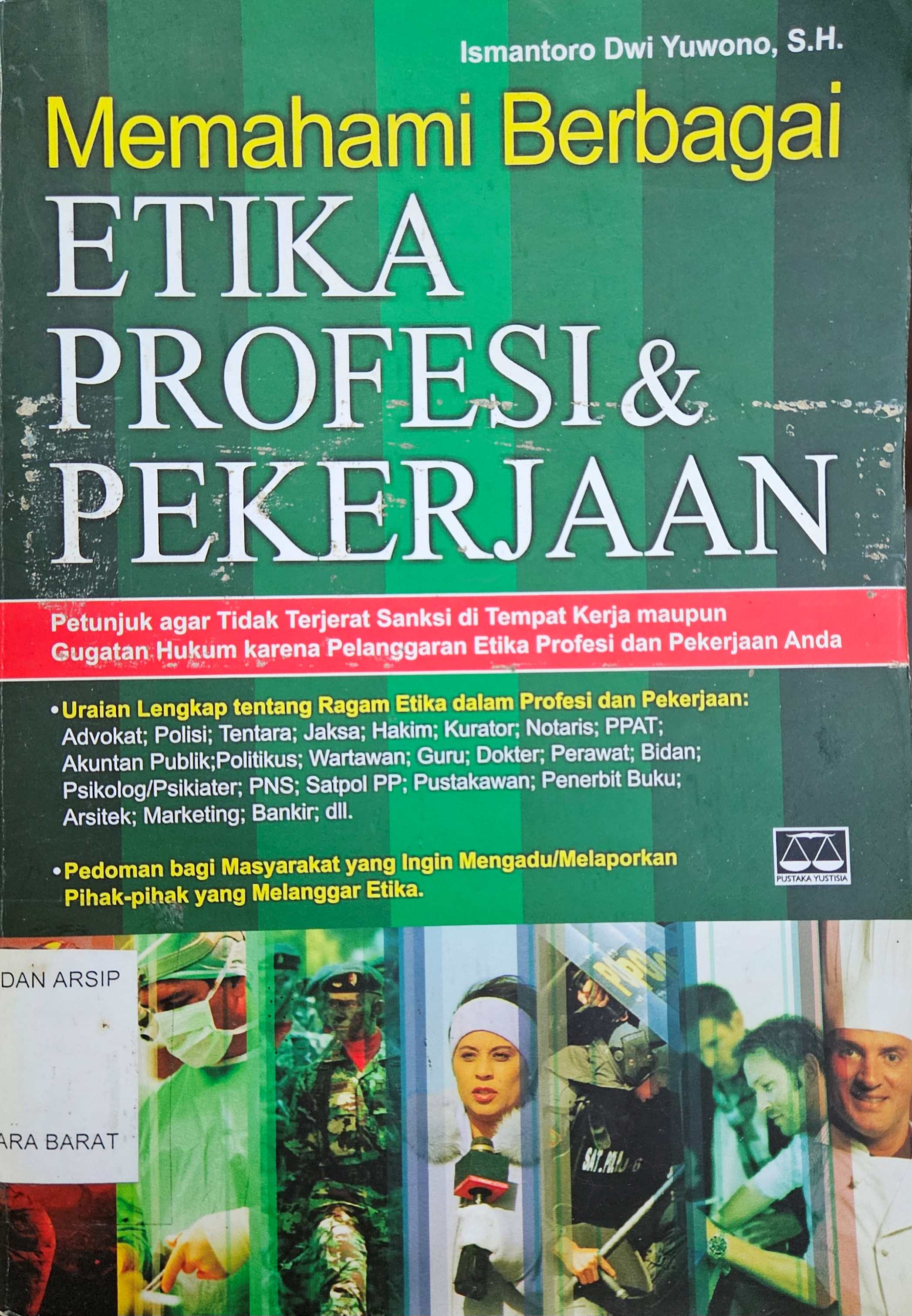 Cover Memahami berbagai etika profesi dan pekerjaan / Ismantoro Dwi Yuwono
