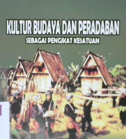 Cover Kultur budaya dan peradaban :  sebagai pengikat kesatuan / Erikaj