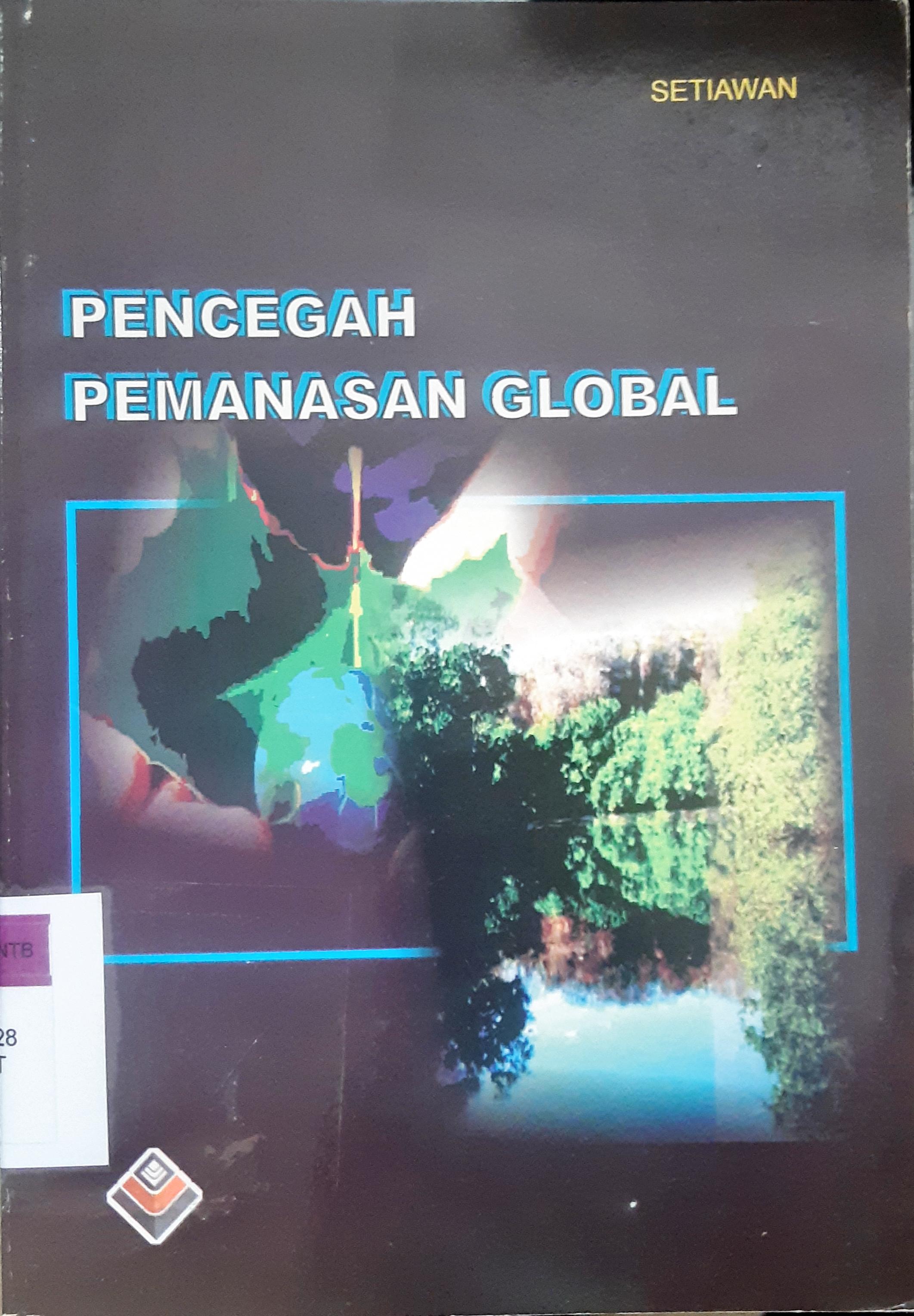 Cover Pencegah pemanasan global / setiawan