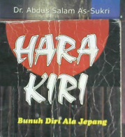 Cover Hara - kiri :  Bunuh diri ala jepang / Jack seward; Editor, Djamawir; Alih bahasa, Al chaidar