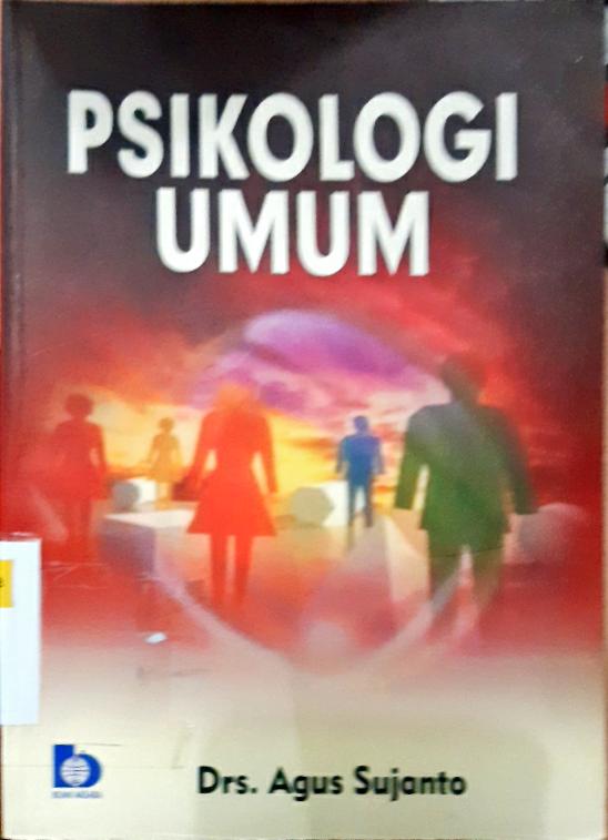 Cover Psikologi umum / Agus Sujanto