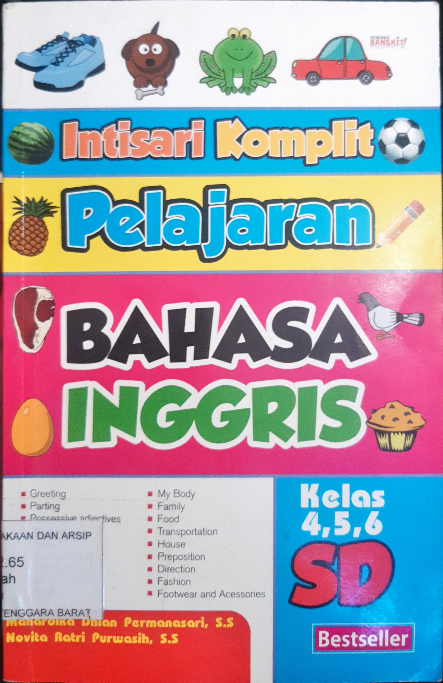 Cover Intisari Komplit Pelajaran Bahasa Inggris kelas 4,5,6, SD / Mahardika Dhian Permanasari, S.S ; Novita Ratri Purwasih, S.S
