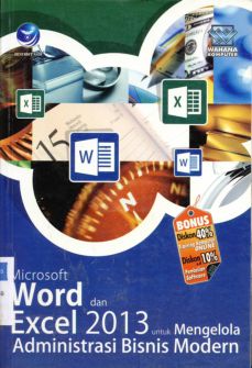 Cover Microsoft word dan exel 2013 untuk mengelola administrasi bisnis modern