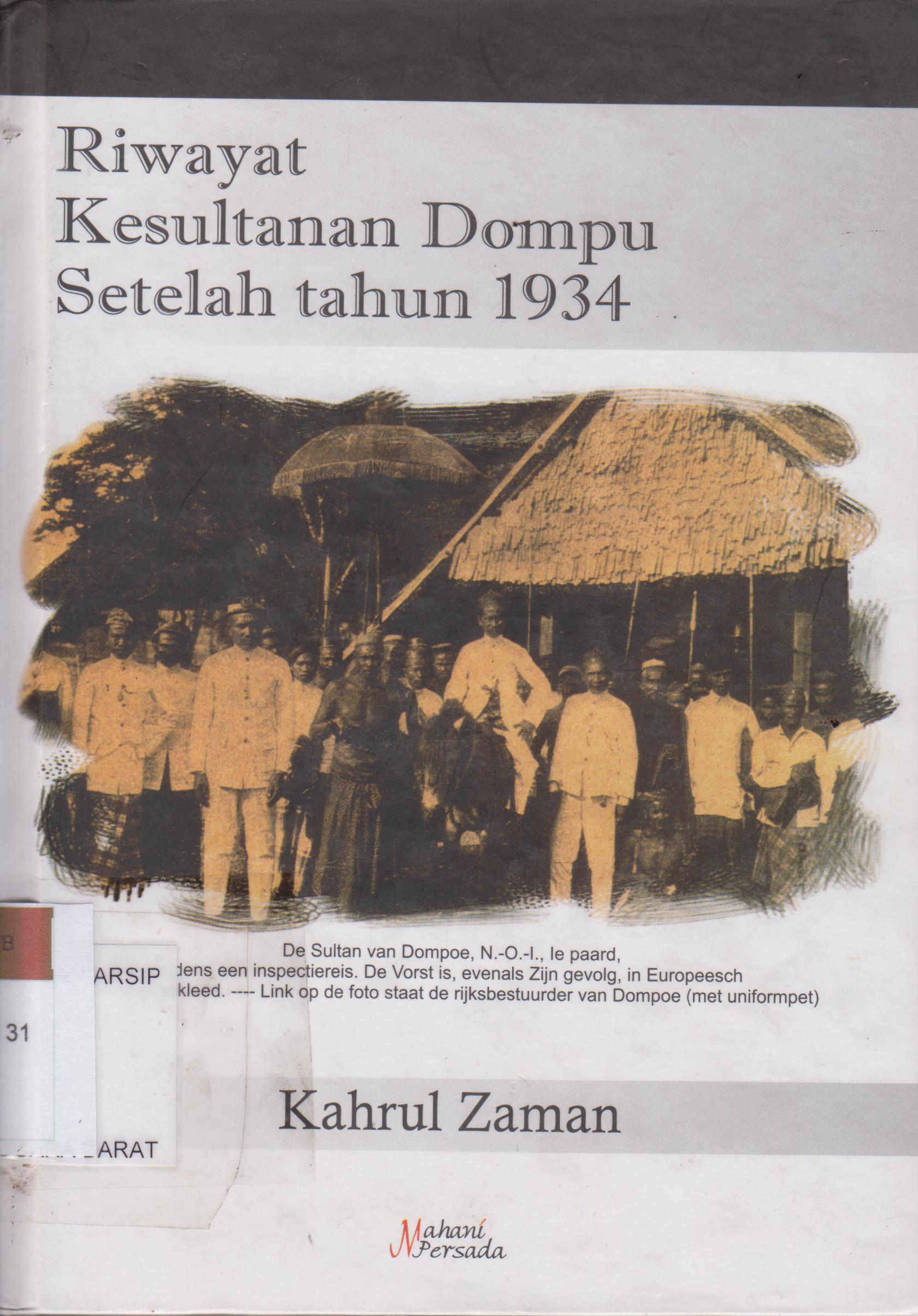 Cover Riwayat kesultanan Dompu setelah tahun 1934 / Kahrul Zaman, SH.MH.