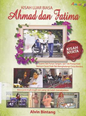 Cover Kisah luar biasa Ahmad dan Fatima / Alvin Bintang