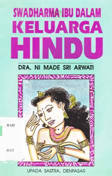 Cover Swadharma ibu dalam keluarga hindu / Ni Made Sri Arwati