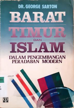 Cover Barat timur dan islam / Dr. George Sarton