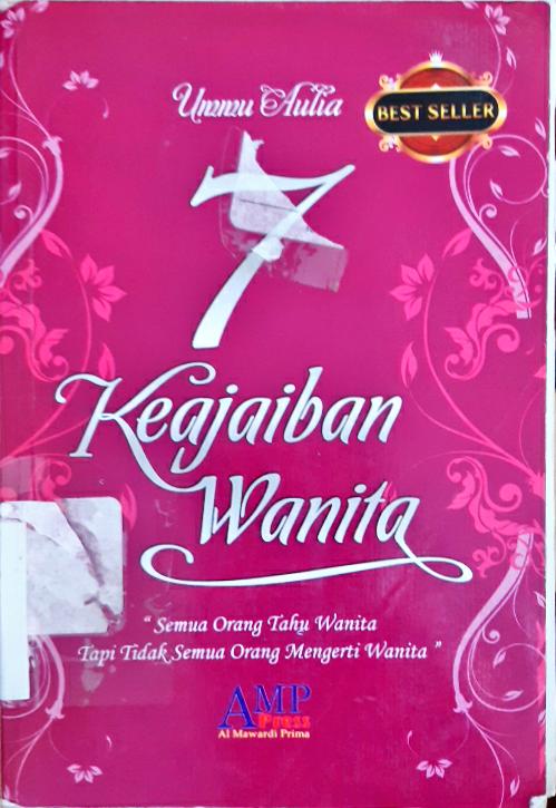 Cover Tujuh keajaiban wanita / Ummu Aulia; Editor: H. Saefuddin Aman Al-Damawy