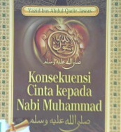 Cover Konsekuensi cinta kepada Nabi Muhammad SAW / Yazid Bin Abdul Qadir Jawas