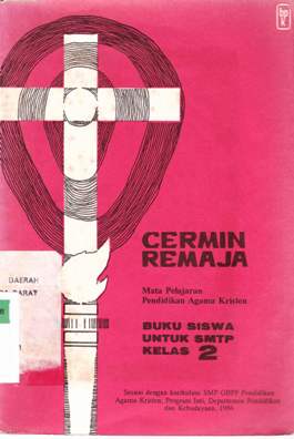 Cover Cermin remaja II. :  untuk siswa SMTP kelas 3 / Redaksi PAK, PGI