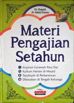Cover Materi pengajian setahun / Karim, Rasyid Bin Husain Abdul ; penerjemah,  Arif Mahmudi, Nila Noer, Rahmat Arbi ; editor, Ahmad ihsanuddin