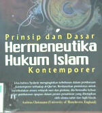 Cover Prinsip dan dasar Hermeneutika hukum islam Kontemporer / Dr. Ir. Muhammmad Syahrur; penerjemah, Dr. phil. Sahiron Syamsuddin,MA.; editor. Sahiron Syamsuddin,