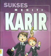 Cover Sukses meniti karir / Editor, Wicak