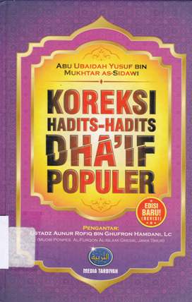 Cover Koreksi hadits-hadits dha'if populer / Abu Ubaidah Yusuf bin Mukhtar As-Sidawi