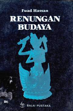 Cover Renungan budaya / Fuad Hasan
