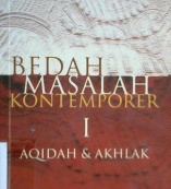 Cover Bedah masalah kontemporer :  Aqidah & Akhlak / Aam Amiruddin