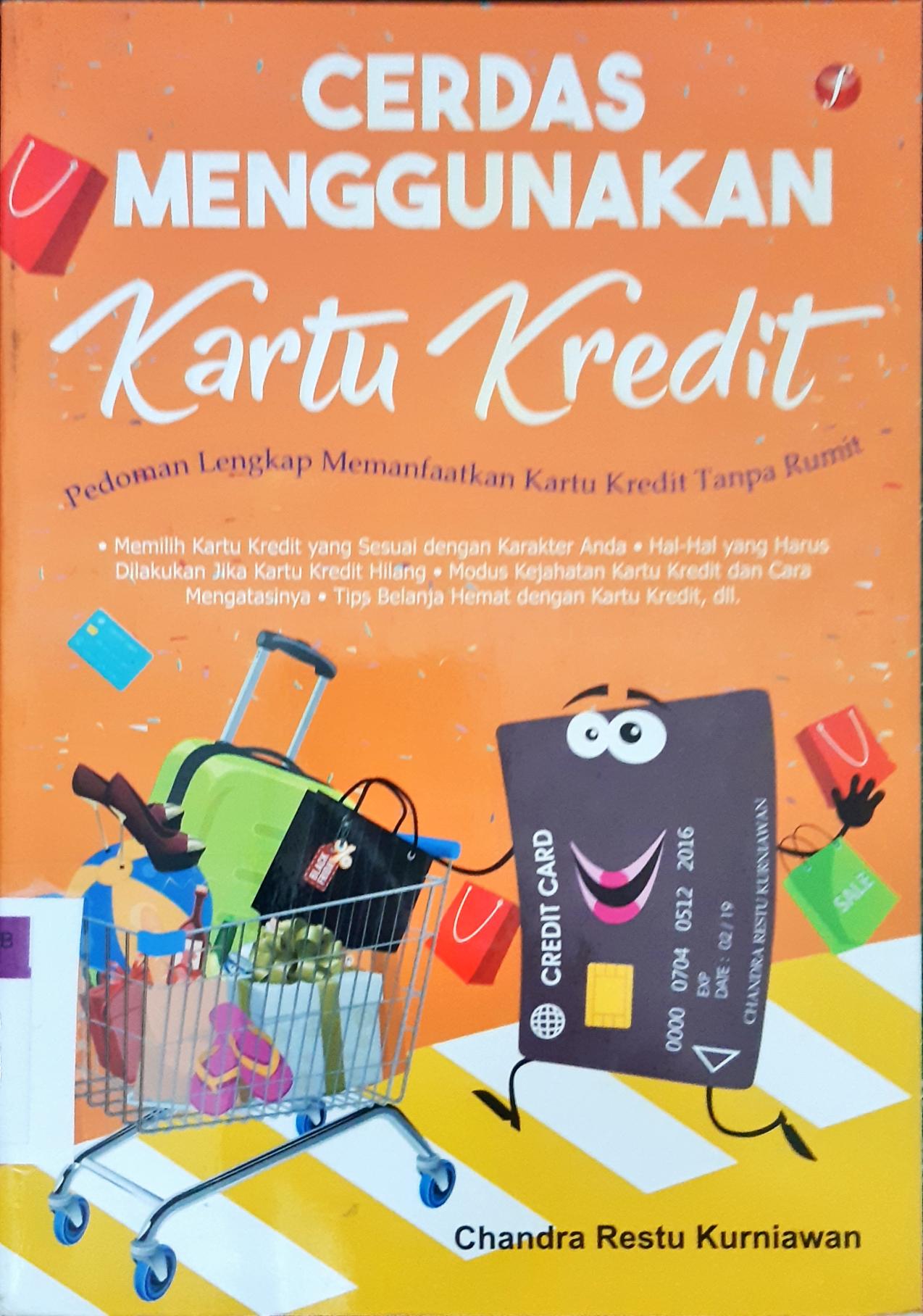 Cover Cerdas Menggunakan Kartu Kredit / Chandra Restu Kurniawan