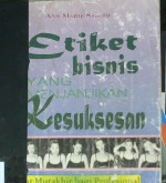Cover Etiket bisnis :  Yang menjanjikan kesuksesan / Ann Marie Sabath; Alih bahasa, Anthony Roy Nugroho