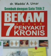 Cover Bekam untuk 7 Penyakit Kronis / Wadda a umar; Editor, Laily mukholishotin