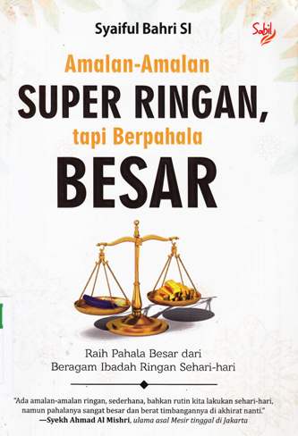 Cover Amalan-amalan super ringan tapi berpahala besar / Syaiful Bahri SI