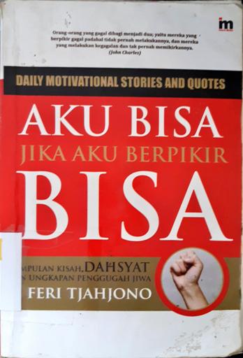 Cover Aku Bisa Jika Aku Berfikir Bisa / Feri Cahyono