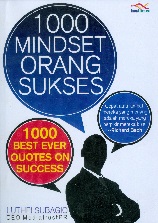 Cover 1.000 mindset orang sukses :  1 000 best ever quotes on success / Luthfi Subagio