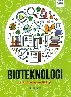 Cover Bioteknologi buku pengayaan biologi :  Did you know series : Biology / Nikmah, R